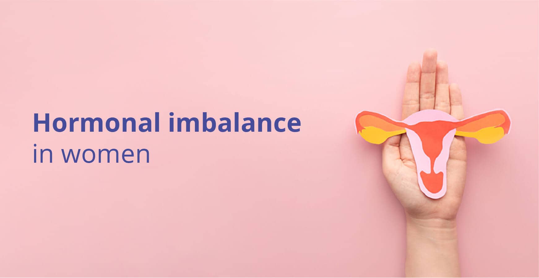 Hormonal Imbalance in women