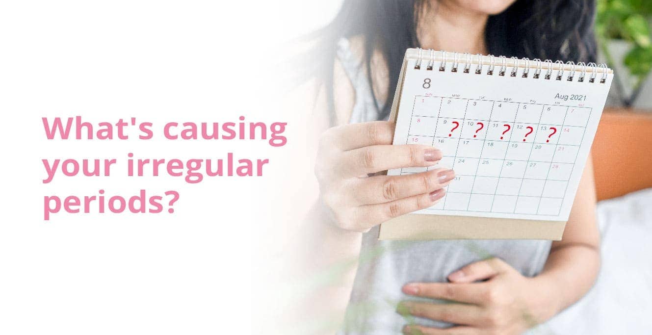 Irregular periods: Causes, Complications, and Treatment