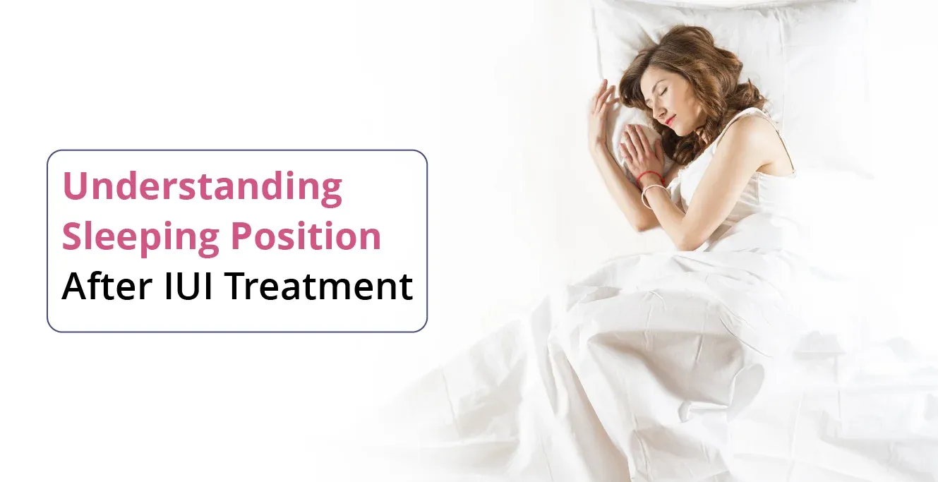 Best Sleeping Positions After IUI: Tips for Pregnancy Success