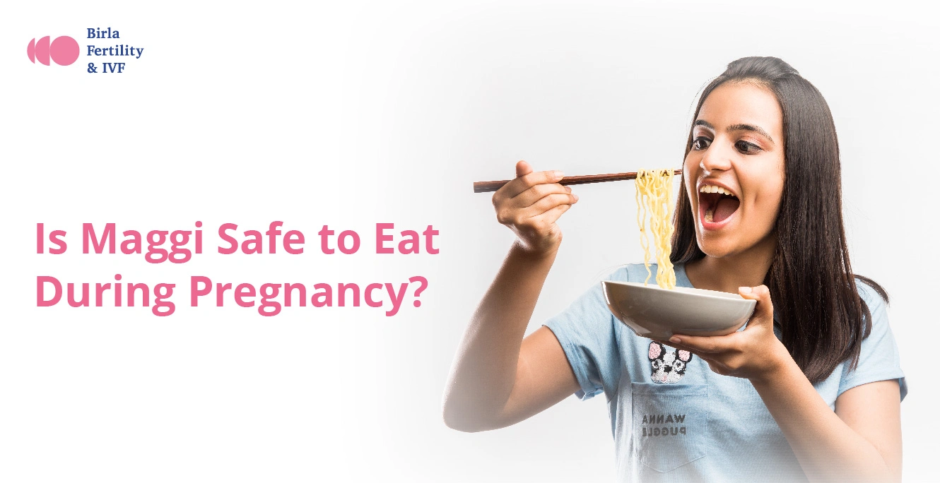 Is It Safe to Eat Maggi In Pregnancy