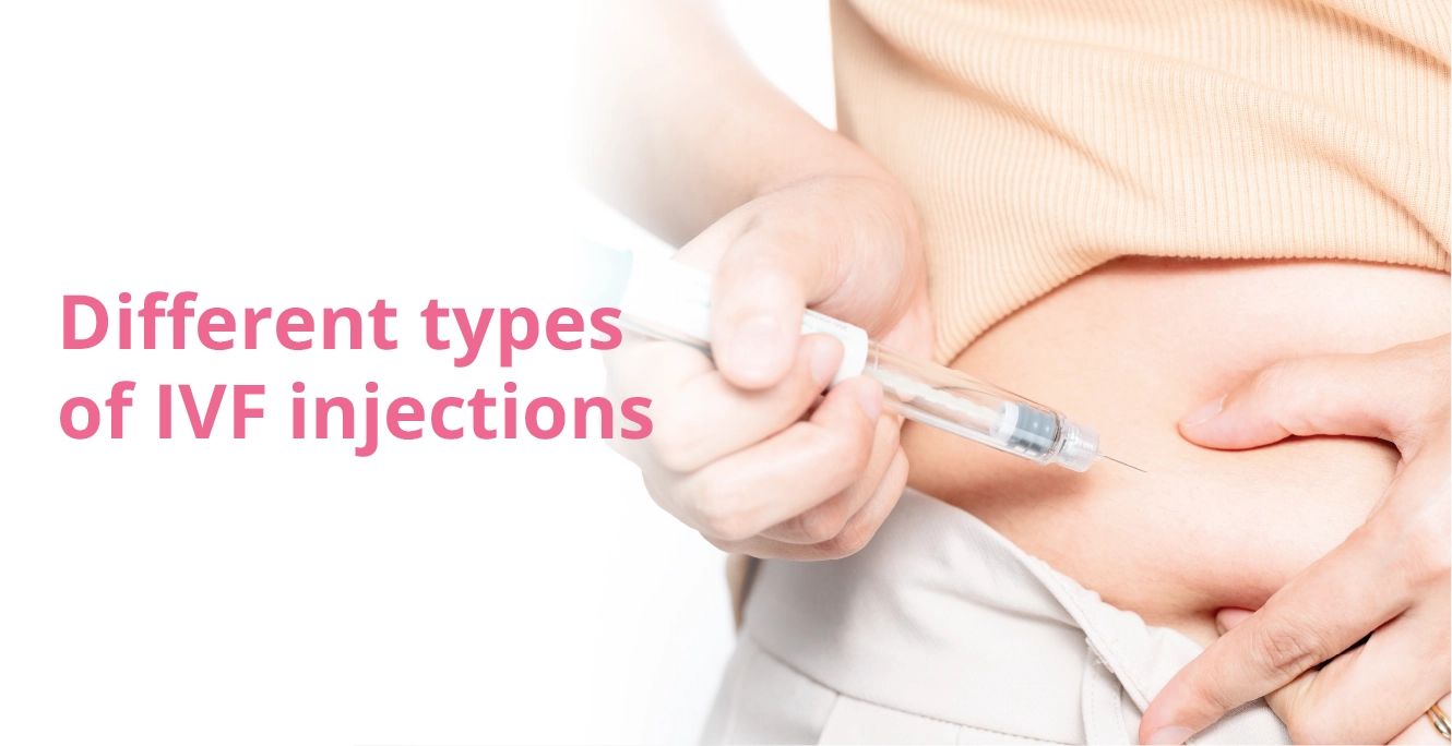 IVF Injections: Different Types, Uses, Benefits