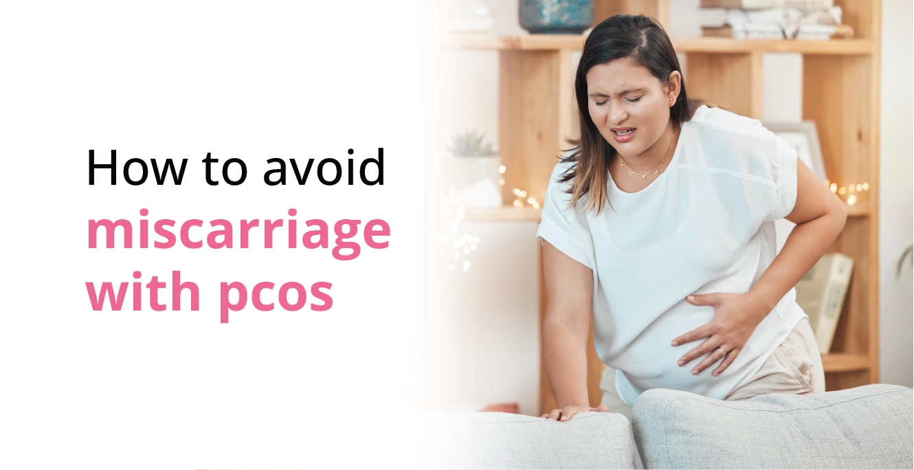 How to Reduce the Risk of Miscarriage With PCOS